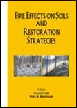 Fire Effects on Soils and Restoration Strategies